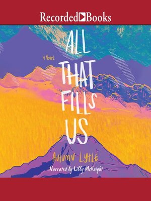 cover image of All That Fills Us